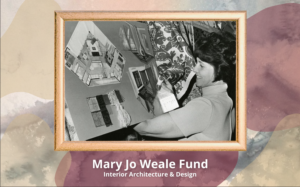 Mary Jo Weale Fund for Interior Design
